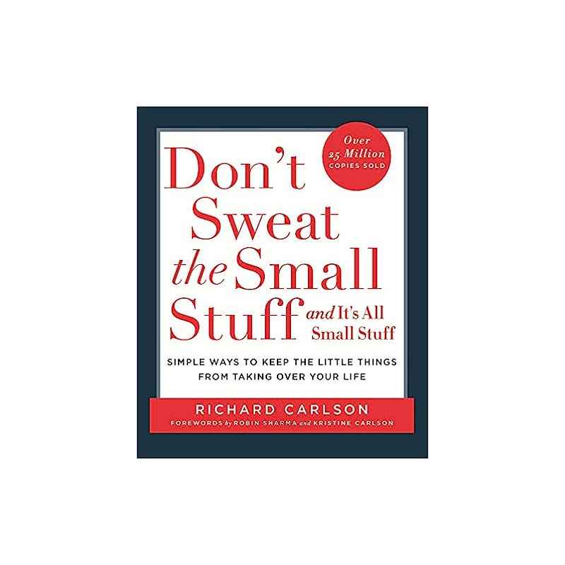 Don't Sweat the Small Stuff de Richard Carlson9780340708019