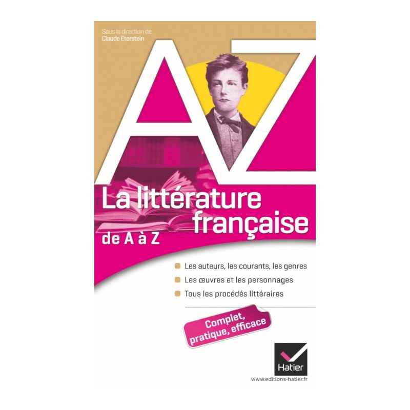 LA Litterature Francaise De A a Z