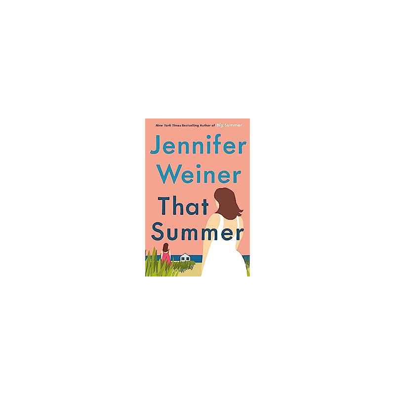 That Summer:Jennifer Weiner9780349429823