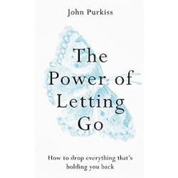 The Power of Letting Go.John Purkiss9781783253630