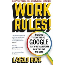 Work Rules.Laszlo Bock9781444792386