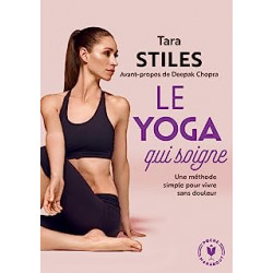 Le yoga qui soigne de Tara Stiles9782501147170
