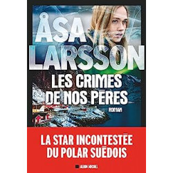 Les Crimes de nos pères de Åsa Larsson