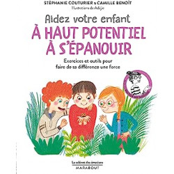 Le cabinet des emotions : Aidez votre enfant a haut potentiel a s'épanouir de Stéphanie Couturier et Dr Camille Benoît