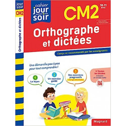 Orthographe et dictées CM2 - Cahier Jour Soir