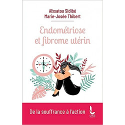 Endométriose et fibrome utérin de Aïssatou Sidibé9782385060145