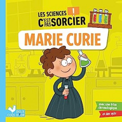 Les sciences C'est pas sorcier - Marie Curie de Éric Mathivet9782017193609