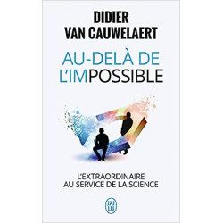 Au-delà de l’impossible de Didier Van Cauwelaert