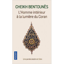 L'Homme intérieur à la lumière du Coran de Khaled Bentounès