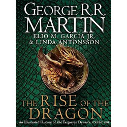The Rise of the Dragon Édition en Anglais de George R.R. Martin