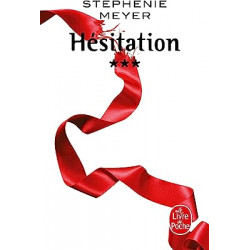 Hésitation (Twilight, Tome 3) de Stephenie Meyer9782253177173