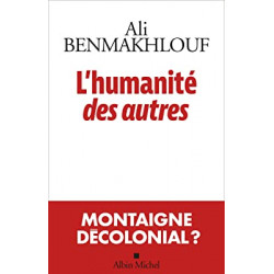 L'Humanité des autres de Ali Benmakhlouf9782226476449