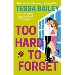 Too Hard to Forget (English Edition) de Tessa Bailey9780349435909