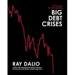 Principles for Navigating Big Debt Crises Édition en Anglais de Ray Dalio9781398520905
