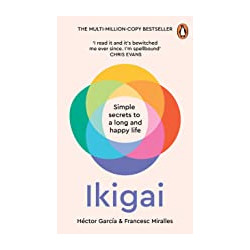 Ikigai: The Japanese secret...