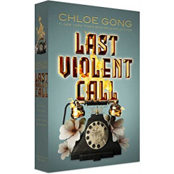 Last Violent Call: de Chloe Gong9781399712538