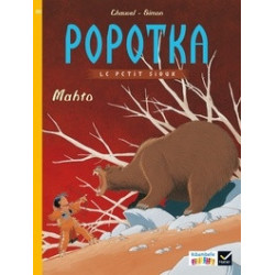 Popotka le petit sioux - Mahto.