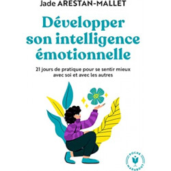 Développer son intelligence émotionnelle:de Jade Arestan-Mallet9782501176613