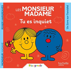 Monsieur Madame - Tu es inquiet9782017231752
