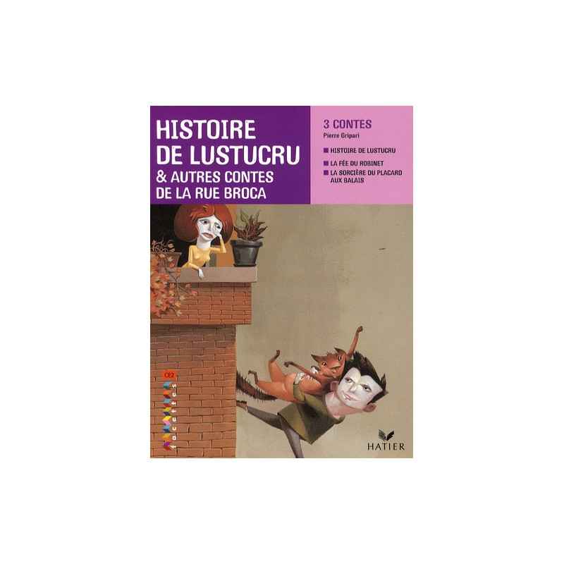 Histoire de Lustucru & autres contes de la rue broca9782218936173