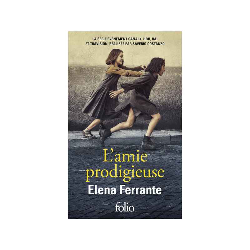L'amie prodigieuse (Tome 1): Enfance, adolescence. Elena Ferrante9782072819421
