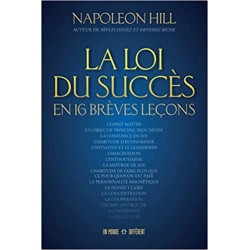 La loi du succès en 16 brèves leçons de Napoleon Hill