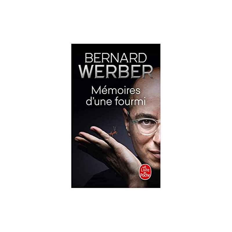Mémoires d'une fourmi de Bernard Werber9782253245001