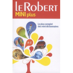 Le Robert - Le Robert mini plus - Le plus complet des mini dictionnaires.