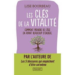 Les Clés de la vitalité de de Lise Bourbeau