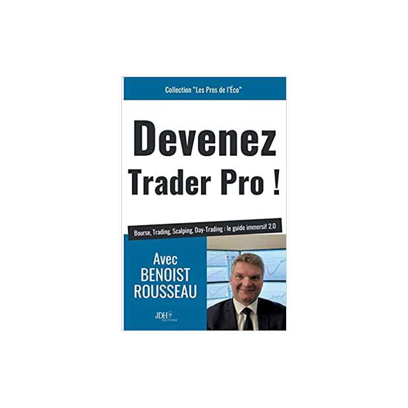 Devenez trader pro ! de Benoist Rousseau9791091879668