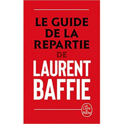Le guide de la repartie de Laurent Baffie9782253238706