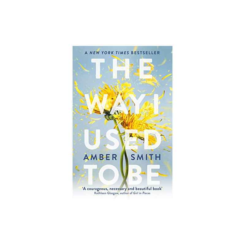 The Way I Used to Be de Amber Smith9780861546732