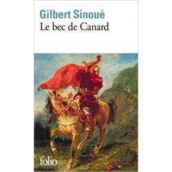Le Bec de Canard de Gilbert Sinoué9782073003669