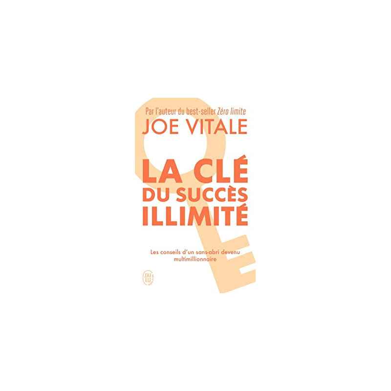 La Clé du succès illimité.de Joe Vitale9782290382264