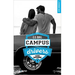 Campus drivers - Tome 04 de C. S. Quill