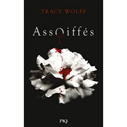 Assoiffés - tome 01 (1) de Tracy Wolff9782266315098
