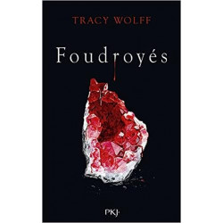 Assoiffés - tome 02 : Foudroyés -Tracy Wolff