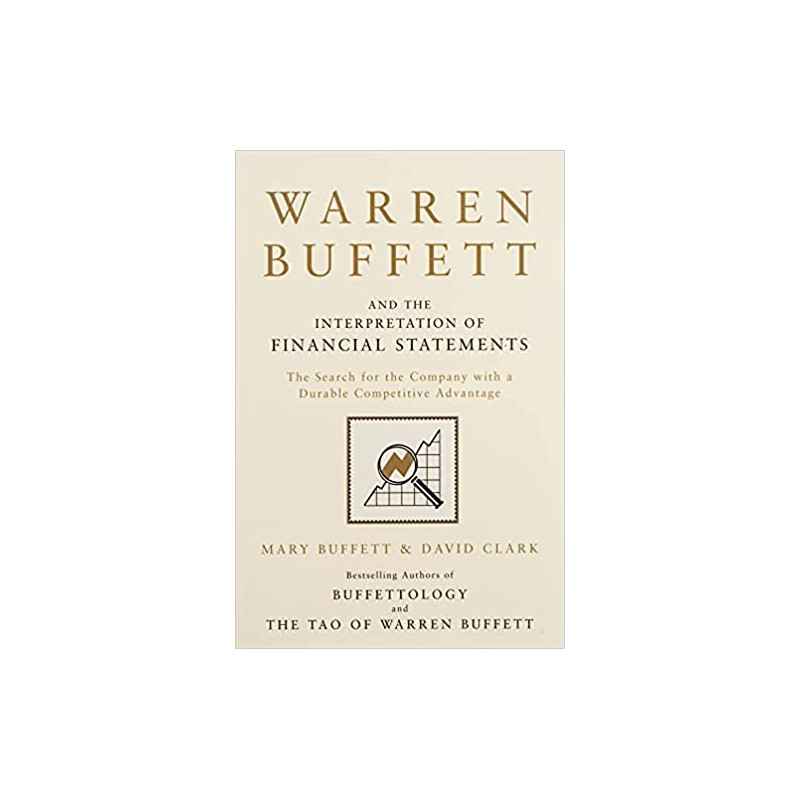 Warren Buffett and the Interpretation of Financial Statements by Mary Buffett David Clark9781849833196