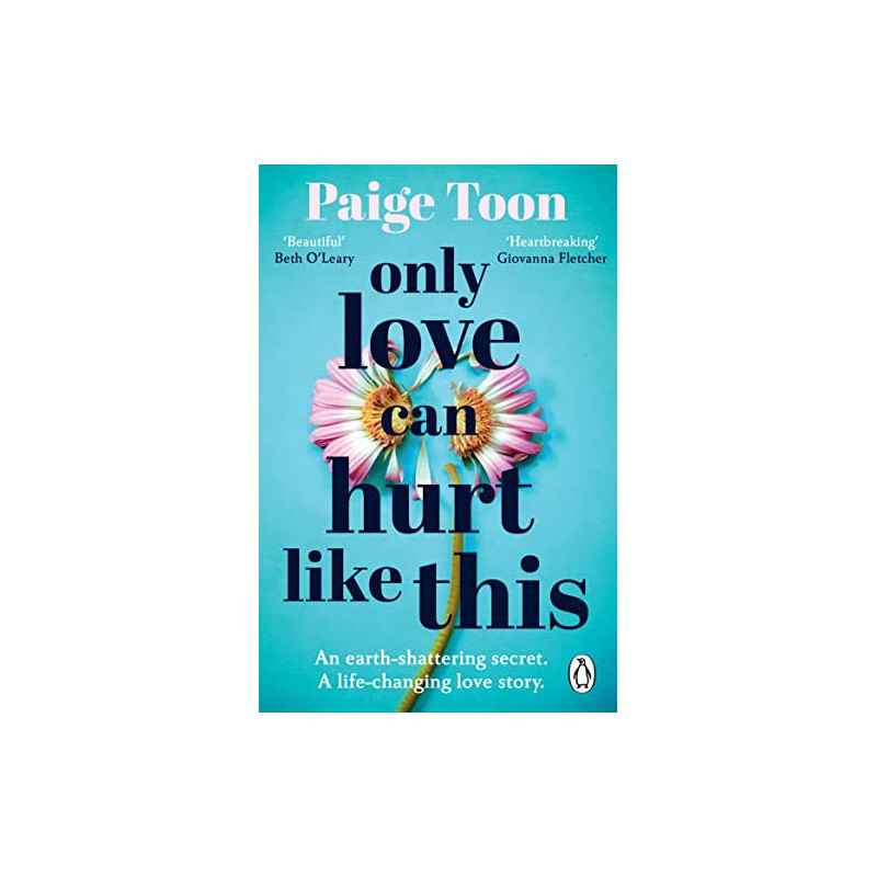 Only Love Can Hurt Like This de Paige Toon9781529157901