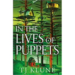 In the Lives of Puppets   de TJ Klune