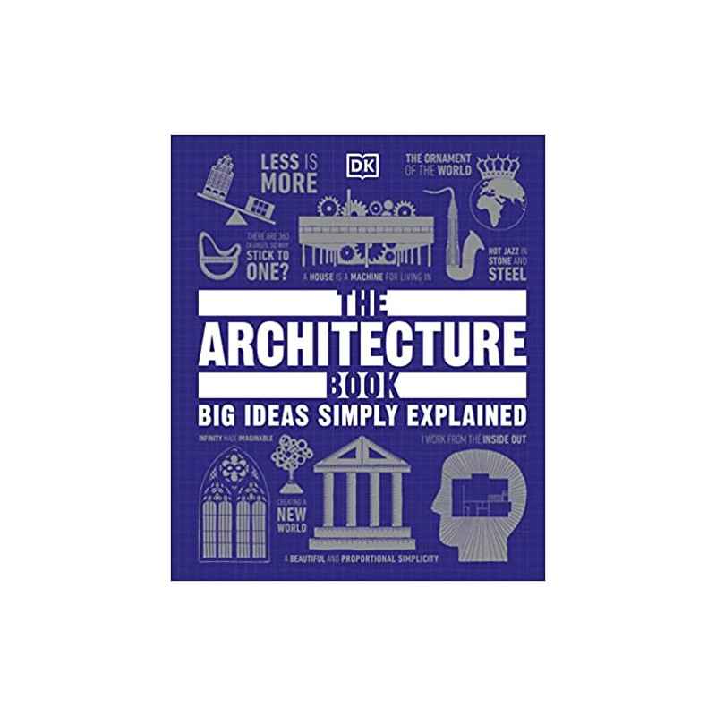 The Architecture Book - big ideas simply explained - dkedition9780241415030