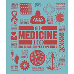 The Medicine Book - big ideas simply explained - dkedition9780241471258