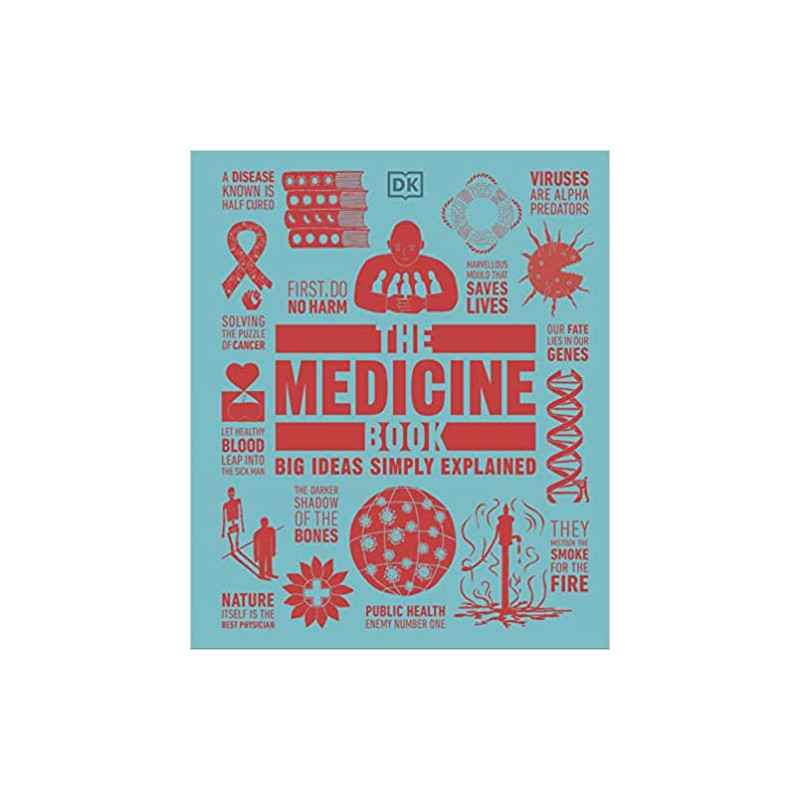 The Medicine Book - big ideas simply explained - dkedition9780241471258