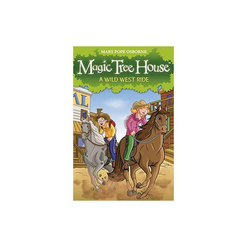Magic Tree House 10: A Wild West Ride9781862305717
