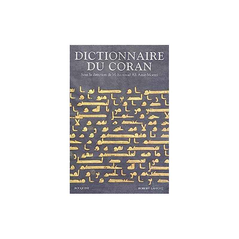 Dictionnaire du Coran de Mohammed Ali Amir Moezzi9782221099568