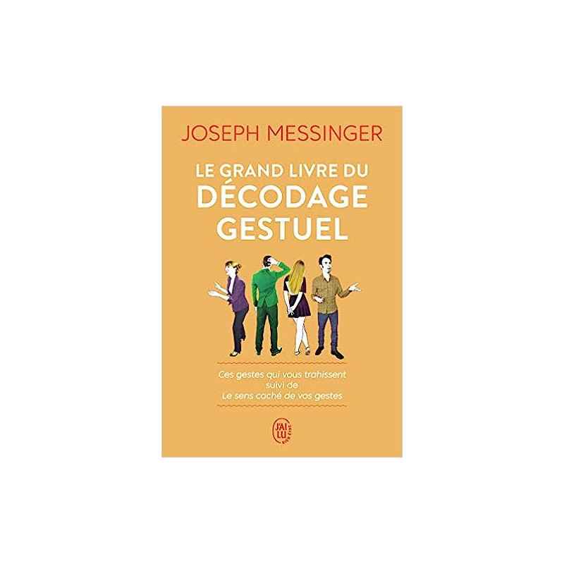 Le grand livre du décodage gestuel de Joseph Messinger9782290228708