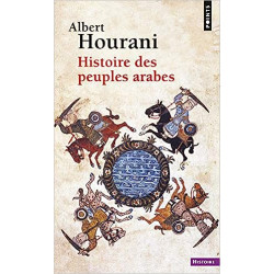 Histoire des peuples arabes de Albert Hourani9782020200011