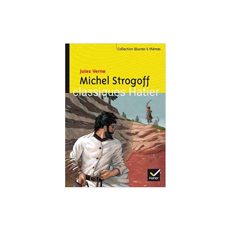 Jules Verne Michel Strogoff classiques hatier9782218747250