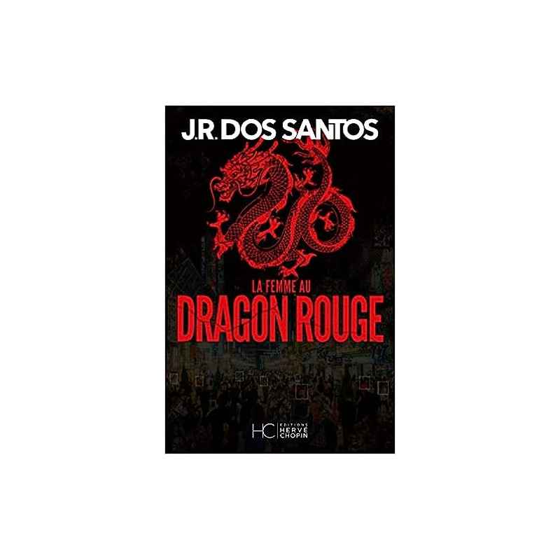 La femme au dragon rouge DE J.R Dos Santos9782357207103