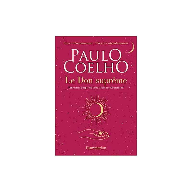 Le Don suprême de Paulo Coelho9782080234476
